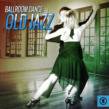 Various Artists - Ballroom Dance: Old Jazz