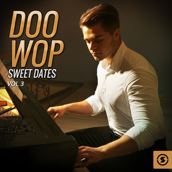Various Artists - Doo Wop Sweet Dates, Vol. 3