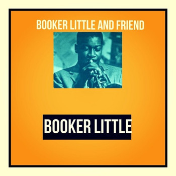 Booker Little - Booker Little and Friend