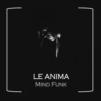 Le Anima / - Mind Funk