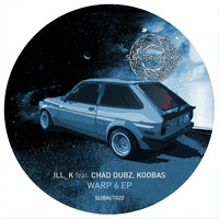 Ill_K - Warp 6 EP