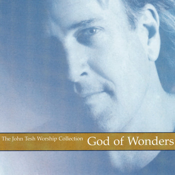 John Tesh - God of Wonders