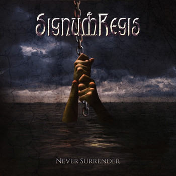 Signum Regis - Never Surrender