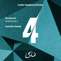 London Symphony Orchestra and Gianandrea Noseda - Shostakovich: Symphony No. 4