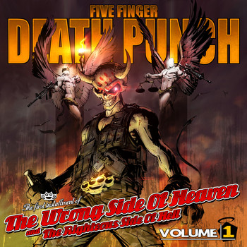 Five Finger Death Punch - The Wrong Side Of Heaven And The Righteous Side Of Hell, Volume 1 (Explicit)