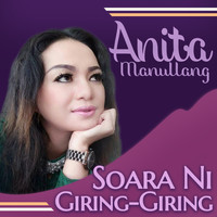 Anita Manulang - Soara Ni Giring Giring