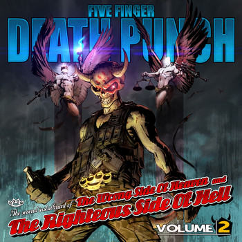 Five Finger Death Punch - The Wrong Side Of Heaven And The Righteous Side Of Hell, Volume 2 (Explicit)