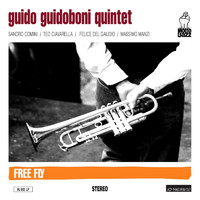 Guido Guidoboni Quintet - Free Fly
