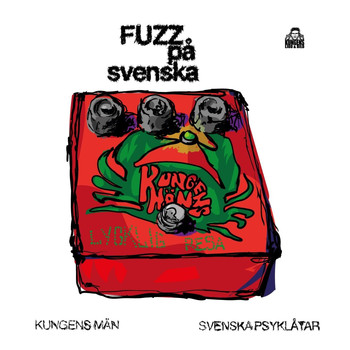 Kungens Män - Fuzz På Svenska