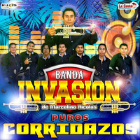 Banda Invasion De Marcelino Nicolas - Puros Corridazos