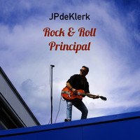 JPdeKlerk - Rock & Roll Principal