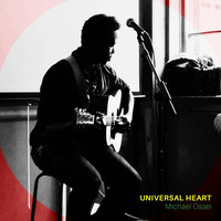 Michael Ossei - Universal Heart
