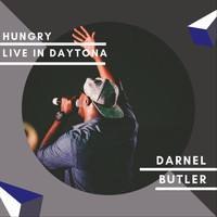 Darnel Butler - Hungry (Live)