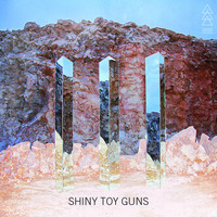 Shiny Toy Guns - III (Deluxe)