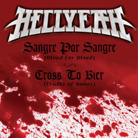 HELLYEAH - Sangre Por Sangre (Blood For Blood) / Cross To Bier (Cradle Of Bones) (Explicit)