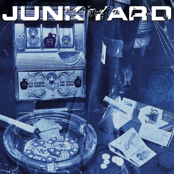 Junkyard - Old Habits Die Hard (Explicit)