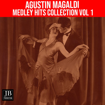 haz robo Relacionado Agustín Magaldi Medley 1: Porter... | Agustin Magaldi | Téléchargements MP3  | 7digital Suisse