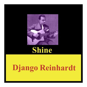 Django Reinhardt - Shine
