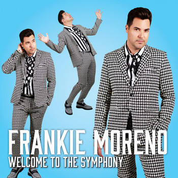Frankie Moreno - Welcome to the Symphony