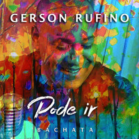Gerson Rufino - Pode Ir (Bachata)