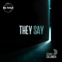 Cedric Salander - They Say