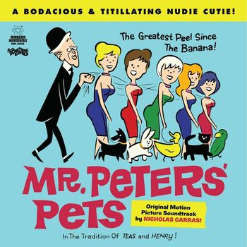 Nicholas Carras - Mr. Peters' Pets: Original Motion Picture Soundtrack
