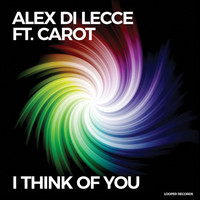 Alex Di Lecce - I Think of You