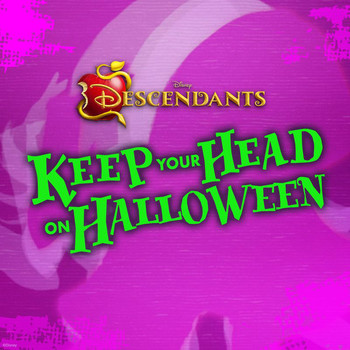 Cast - Descendants - Keep Your Head on Halloween
