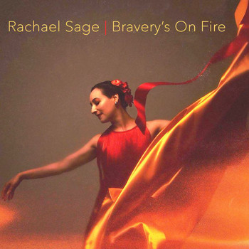 Rachael Sage - Bravery's On Fire