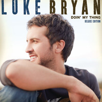Luke Bryan - Doin’ My Thing (Deluxe Edition)