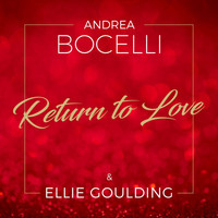 Andrea Bocelli, Ellie Goulding - Return To Love