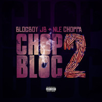 BlocBoy JB - ChopBloc 2 (Explicit)