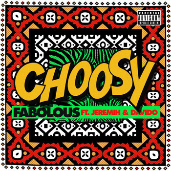 Fabolous - Choosy (Explicit)