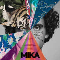 MIKA - My Name Is Michael Holbrook (Explicit)