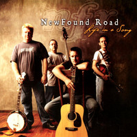 NewFound Road - Life In A Song