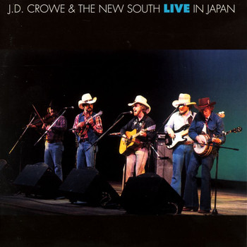 J.D. Crowe & the New South - Live In Japan