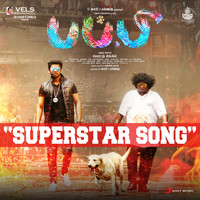 Dharan Kumar - Superstar Song (Tamil) (From "Puppy")