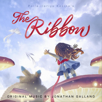 Jonathan Galland - The Ribbon (Original Soundtrack)