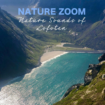 Nature Zoom - Nature Sounds of Lofoten