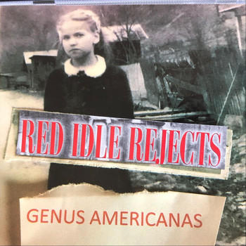 Red Idle Rejects - Genus Americanas