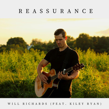 Will Richards - Reassurance (feat. Kiley Ryan)