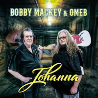 Bobby Mackey & O.M.E.B. - Johanna