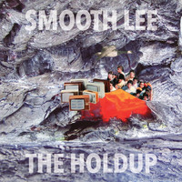 Smooth Lee - The Holdup