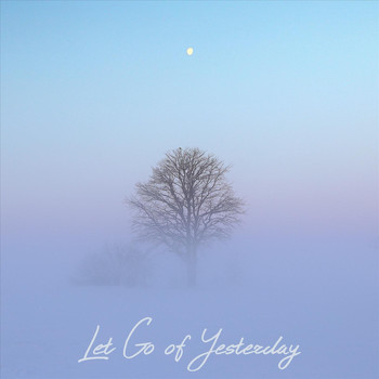 The Running Mates - Let Go of Yesterday