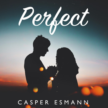 Casper Esmann - Perfect