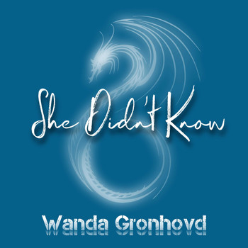 Wanda Gronhovd - She Didn't Know
