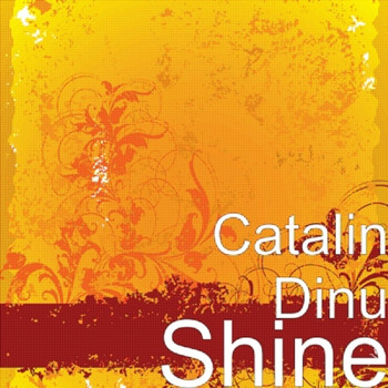 Catalin Dinu - Shine
