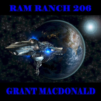 Grant Macdonald - Ram Ranch 206 (Explicit)