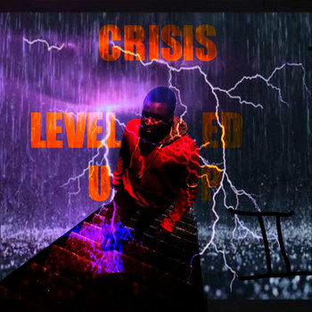 Crisis - Leveled up 2 (Explicit)