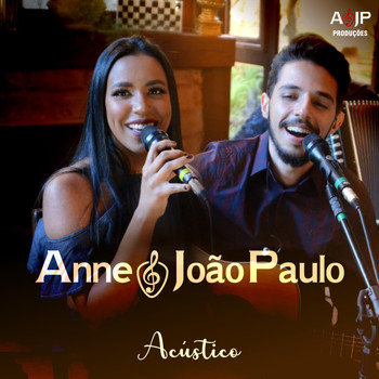 Anne & João Paulo - Acústico
